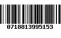 Código de Barras 0718813995153