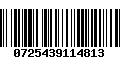 Código de Barras 0725439114813