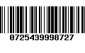 Código de Barras 0725439998727