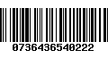 Código de Barras 0736436540222