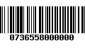 Código de Barras 0736558000000