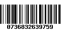 Código de Barras 0736832639759