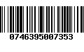 Código de Barras 0746395007353