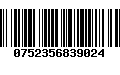 Código de Barras 0752356839024