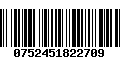 Código de Barras 0752451822709