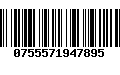 Código de Barras 0755571947895