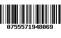 Código de Barras 0755571948069