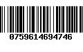 Código de Barras 0759614694746