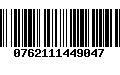 Código de Barras 0762111449047