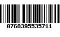 Código de Barras 0768395535711