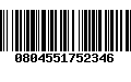 Código de Barras 0804551752346