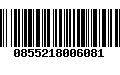Código de Barras 0855218006081