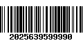 Código de Barras 2025639599990