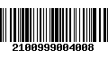 Código de Barras 2100999004008