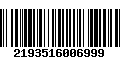 Código de Barras 2193516006999