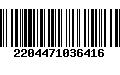 Código de Barras 2204471036416