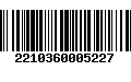 Código de Barras 2210360005227