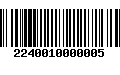 Código de Barras 2240010000005