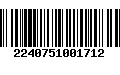 Código de Barras 2240751001712