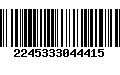 Código de Barras 2245333044415