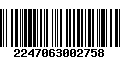 Código de Barras 2247063002758