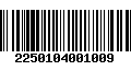 Código de Barras 2250104001009