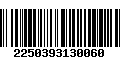 Código de Barras 2250393130060