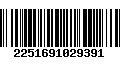 Código de Barras 2251691029391