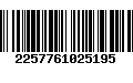 Código de Barras 2257761025195