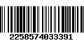 Código de Barras 2258574033391