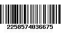 Código de Barras 2258574036675