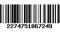 Código de Barras 2274751067249