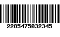 Código de Barras 2285475032345