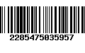 Código de Barras 2285475035957