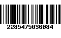 Código de Barras 2285475036084