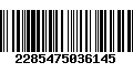 Código de Barras 2285475036145