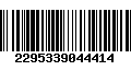 Código de Barras 2295339044414