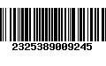 Código de Barras 2325389009245