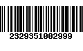 Código de Barras 2329351002999