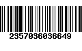 Código de Barras 2357036036649