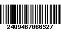 Código de Barras 2409467066327