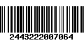 Código de Barras 2443222007064