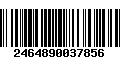 Código de Barras 2464890037856