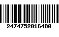 Código de Barras 2474752016400