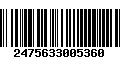 Código de Barras 2475633005360