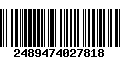 Código de Barras 2489474027818