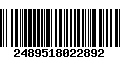 Código de Barras 2489518022892