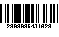 Código de Barras 2999996431029