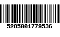 Código de Barras 5285001779536