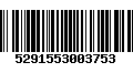 Código de Barras 5291553003753